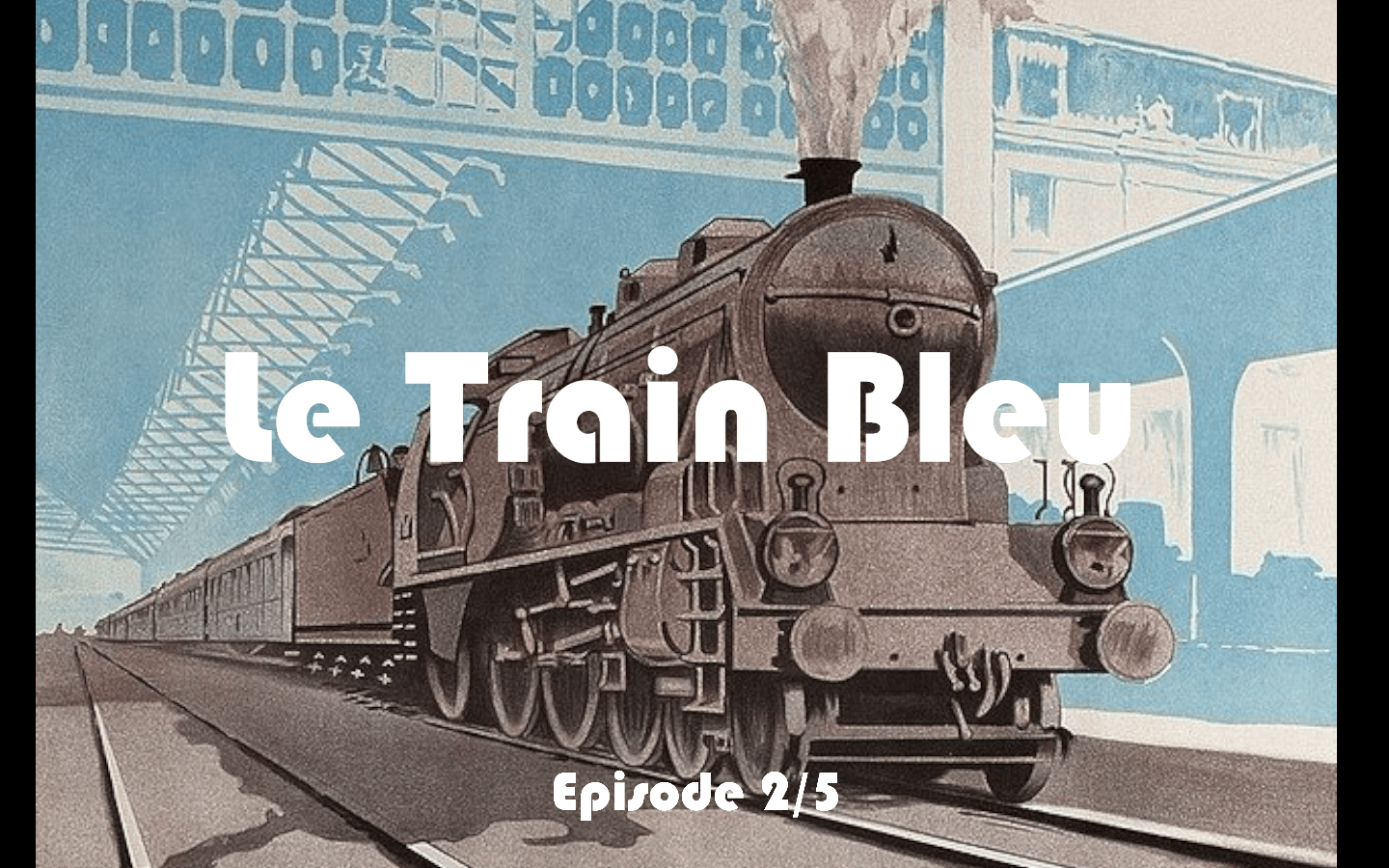 ARTICLES 5 le train bleu
