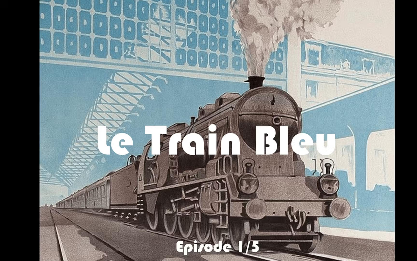 ARTICLES & VIDEOS 9 le train bleu