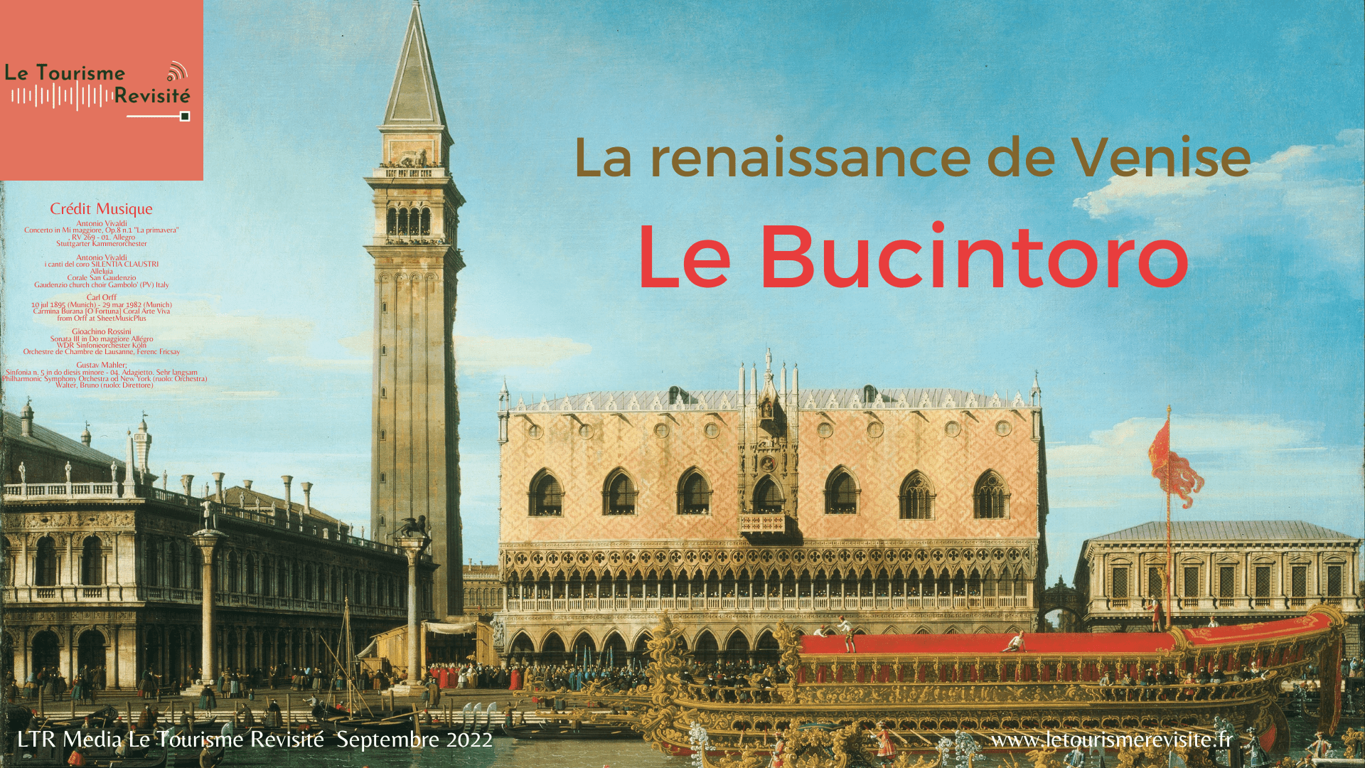 ARTICLES 6 La renaissance de Venise Le Bucintoro