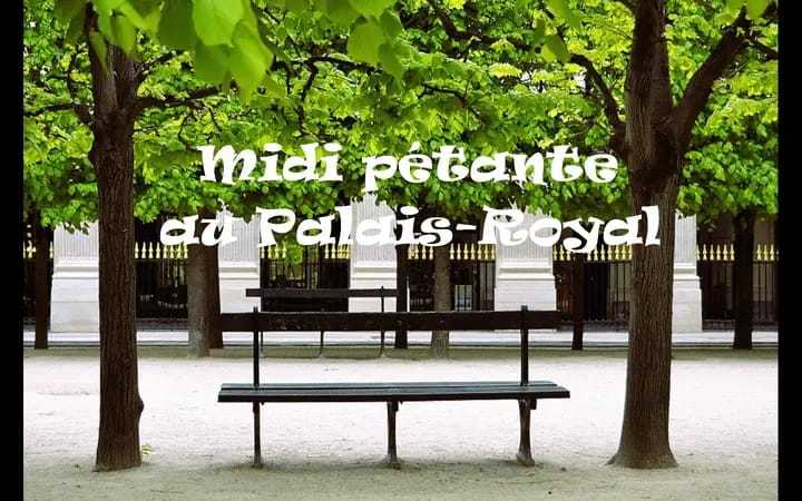 ARTICLES & VIDEOS 9 midi petante au palais rooyal