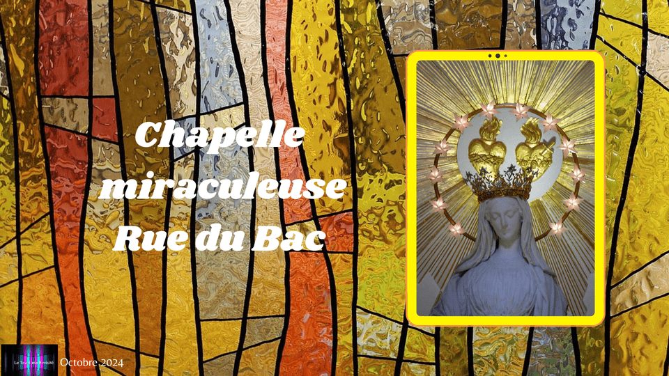 La Chapelle Miraculeuse Paris
