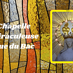 La Chapelle Miraculeuse Paris