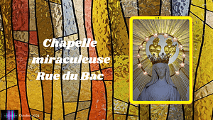 La Chapelle Miraculeuse Paris