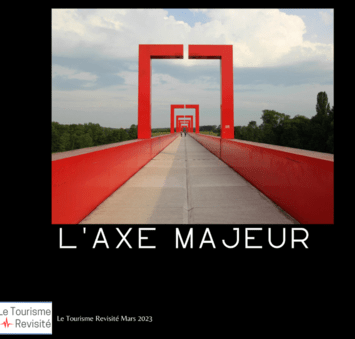 L'Axe Majeur 1 L'Axe Majeur