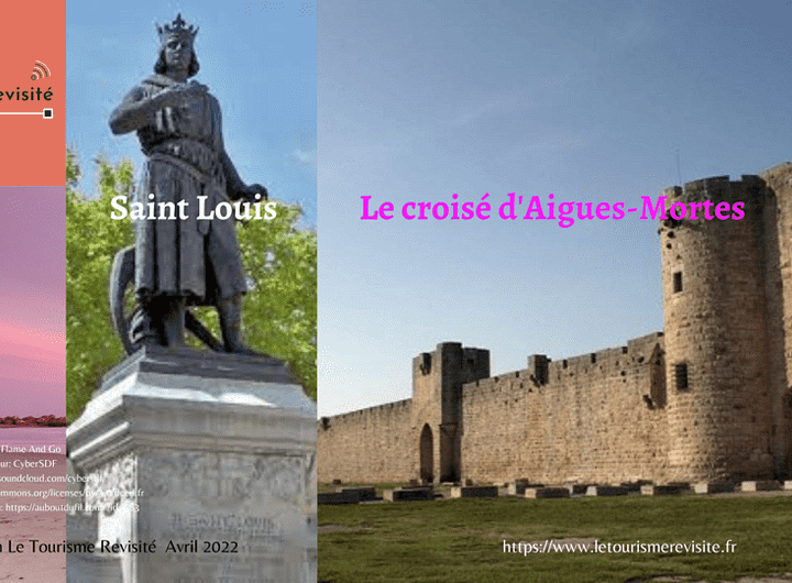 Aigues mortes et saint louis